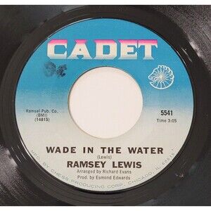 Ramsey Lewis Trio Wade In The Water / Ain't That Peculiar 45 RPM Cadet VG+ Jazz